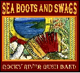 Sea Boots & Swags